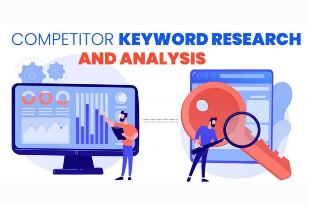 Keyword Research and Competitor Analysis